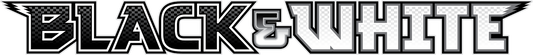 BLACK & WHITE SET (2011-2013)